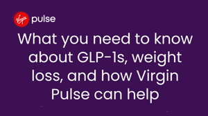 Virgin Pulse's GLP-1 Hub