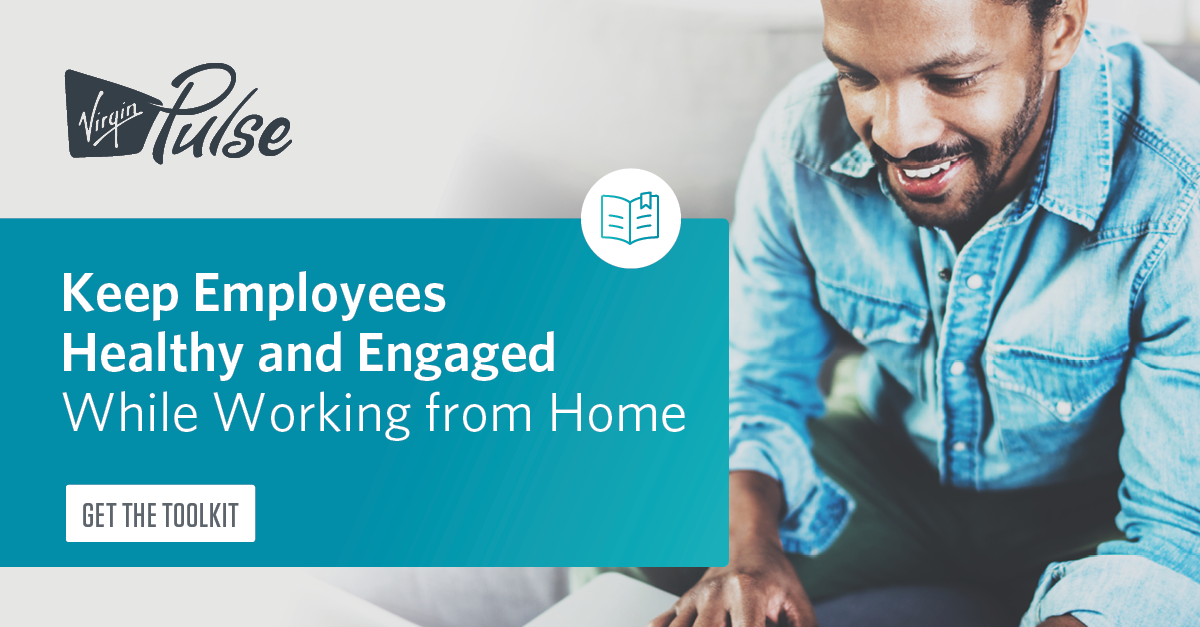 Keep Remote Employees Healthy and Engaged Toolkit Virgin Pulse