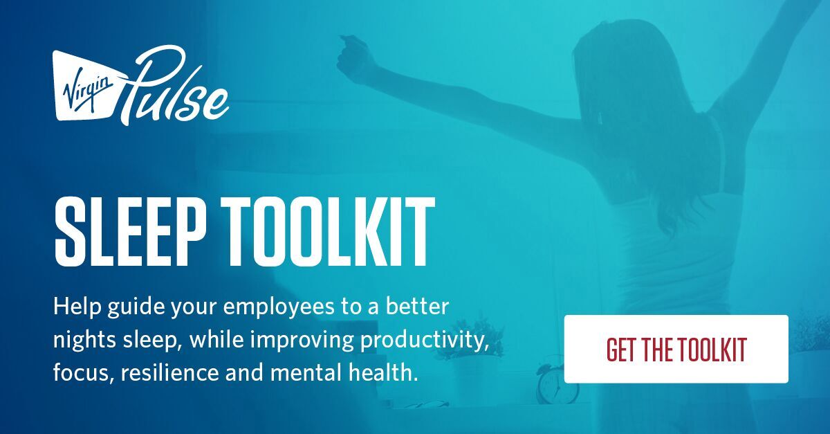 Sleep Toolkit Help guide your employees physical & emotional health